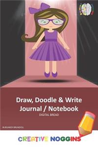 Draw, Doodle and Write Noteboook Journal