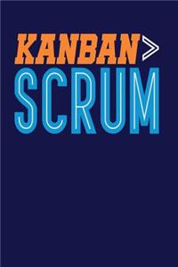 Kanban > Scrum