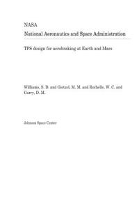 Tps Design for Aerobraking at Earth and Mars