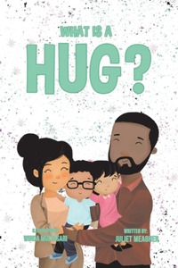 What is a Hug?