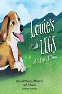 Louie's Little Legs