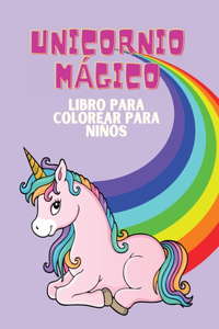 Unicornio Mágico Libro para colorear para niños