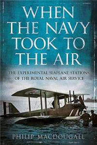 When the Navy Took to the Air