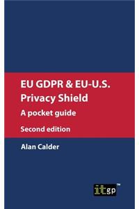 Eu Gdpr and Eu-U.S. Privacy Shield: A Pocket Guide