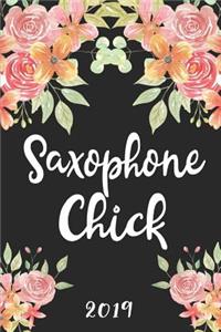 Saxophone Chick 2019: 52 Week Journal Planner Calendar Scheduler Organizer Appointment Notebook for Saxophone Women