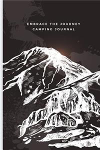 Embrace The Journey Camping Journal
