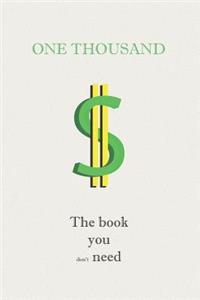 One Thou$and