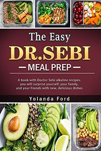 The Easy DR. SEBI Meal Prep