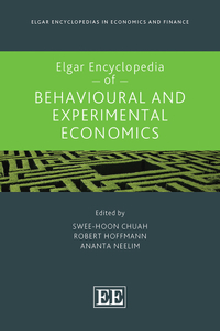 Elgar Encyclopedia of Behavioural and Experimental Economics