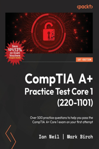 CompTIA A+ Practice Test Core 1 (220-1101)