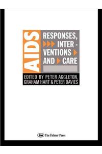 AIDS: Responses, Interventions and Care