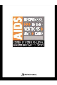 AIDS: Responses, Interventions and Care