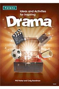 Ideas and Activities for Inspiring Drama