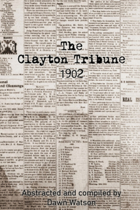 Clayton Tribune, 1902