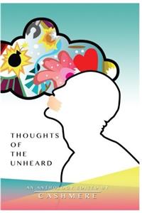Thoughts Of The Unheard