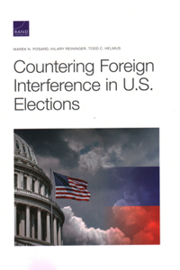 Countering Foreign Interference in U.S. Elections