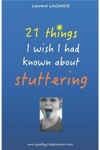 21 things I wish I had known about stuttering