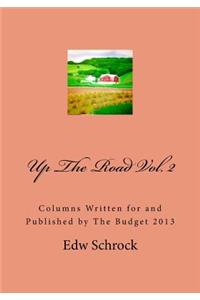 Up The Road Vol. 2
