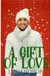 Gift Of Love