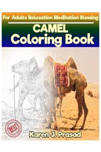CAMEL Coloring book for Adults Relaxation Meditation Blessing