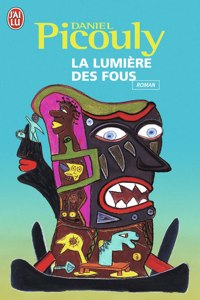 La lumiere des fous