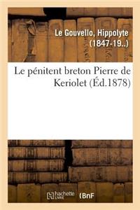 pénitent breton Pierre de Keriolet