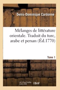 Mélanges de Littérature Orientale. Tome 1