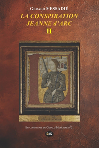 CONSPIRATION JEANNE d'ARC TOME II