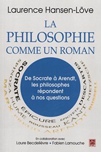La Philosophie Comme Un Roman