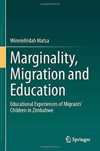 Marginality, Migration and Education