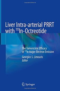 Liver Intra-Arterial Prrt with 111in-Octreotide