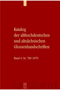 Katalog Der Althochdeutschen Und Altsachsischen Glossenhandschriften