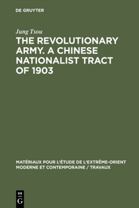 Revolutionary Army. a Chinese Nationalist Tract of 1903