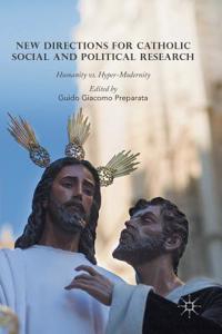 New Directions for Catholic Social and Political Research