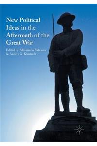 New Political Ideas in the Aftermath of the Great War