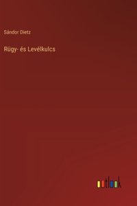 Rügy- és Levélkulcs