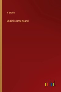 Muriel's Dreamland