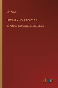 Clemens V. und Heinrich VII.