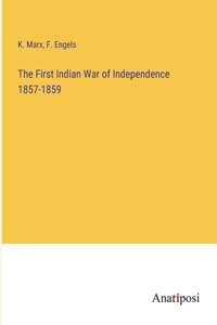 First Indian War of Independence 1857-1859