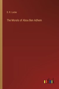 Morals of Abou Ben Adhem