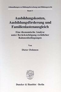 Ausbildungskosten, Ausbildungsforderung Und Familienlastenausgleich