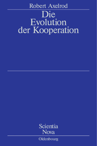 Die Evolution Der Kooperation