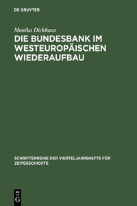 Bundesbank im westeuropäischen Wiederaufbau