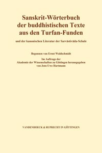 Sanskrit-Worterbuch der buddhistischen Texte aus den Turfan-Funden