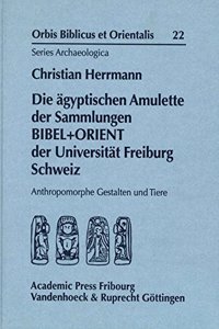 Die Agyptischen Amulette Der Sammlungen Bibel+orient Der Universitat Freiburg Schweiz