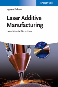 Laser Additive Manufacturing