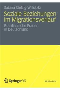 Soziale Beziehungen Im Migrationsverlauf