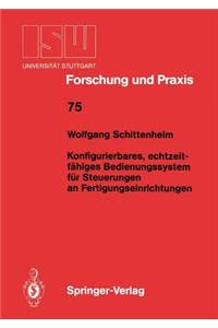 Konfigurierbares, Echtzeitfähiges Bedienungssystem Für Steuerungen an Fertigungseinrichtungen