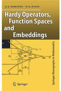 Hardy Operators, Function Spaces and Embeddings