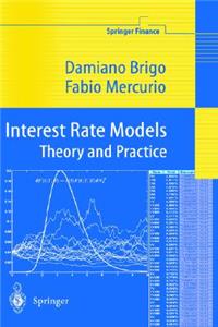 Interest Rate Models - Theory and Practice